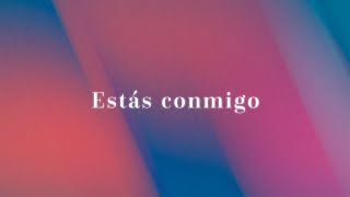 Estás Conmigo Lyric Video Oficial  RENUEVO [upl. by Aeuhsoj]