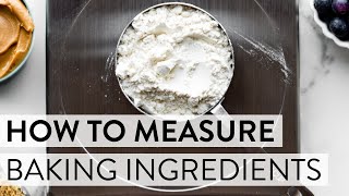 How to Properly Measure Baking Ingredients  Sallys Baking Recipes [upl. by Aoh]