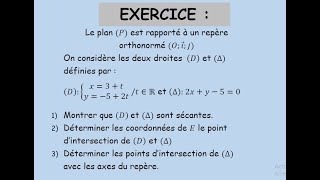 Droites dans le plan Lintersection de deux droitesPositons relativesExerciceTCSBIOF [upl. by Sabsay]