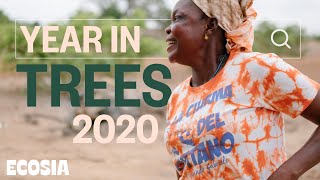 Ecosia — Year in Trees 2020 [upl. by Bernadette]