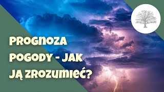 Prognoza pogody  jak ją interpretować [upl. by Judas646]