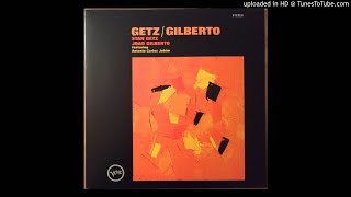 05 Corcovado Quiet Nights Of Quiet Stars  Getz  Gilberto  Stan Getz amp Joao Gilberto [upl. by Lupita978]