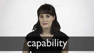 How to pronounce CAPABILITY in British English [upl. by Spiers]