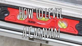 How to level a caravan [upl. by O'Grady791]