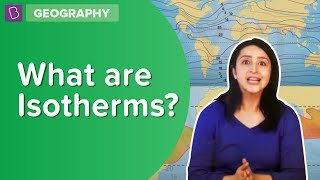 What are Isotherms  Class 7  Geography  Learn With BYJUS [upl. by Gunas997]