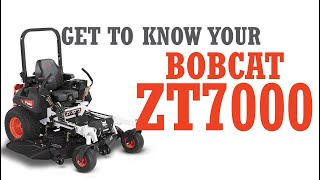 Get To Know The Bobcat ZT7000 ZeroTurn Mower [upl. by Pallas]