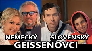 Slovenskí Geissenovci [upl. by Eeralav]