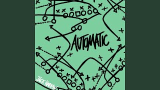 Automatic [upl. by Kcirdorb]