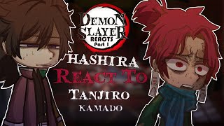 Hashira Reacts To Tanjiro Kamado  1k Subs SPECIAL   Demon Slayer [upl. by Ettesus]