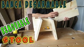 Banca De Madera Desarmable Sin Tornillos ni Clavos  Removable Stool [upl. by Hadnama]