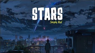 Simply Red  Stars Lyrics [upl. by Akissej]