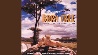 Main Title  Born Free [upl. by Nola233]