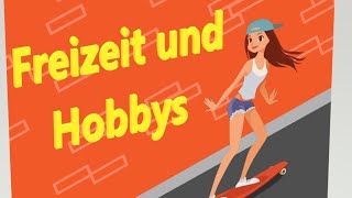 Deutsch lernen A1  Freizeit und Hobbys [upl. by Ardnaid]