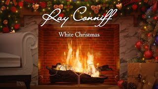 Ray Conniff  White Christmas Fireplace Video  Christmas Songs [upl. by Jovia298]