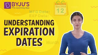 Understanding Expiration Dates I Class 4 I Learn With BYJUS [upl. by Suivatnom]