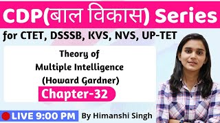 Theory of Multiple Intelligence by Howard Gardner Lesson32  CDP for CTET DSSSB KVS UPTET2019 [upl. by O'Shee]