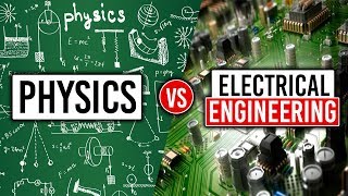 Physics Vs Electrical Engineering How to Pick the Right Major [upl. by Gilson]