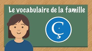 Le vocabulaire de la famille [upl. by Enelra]