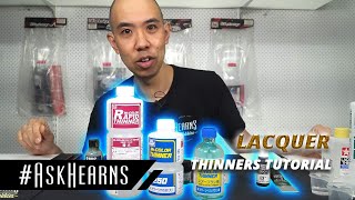 Lacquer Thinners Tutorial  askHearns [upl. by Leahkim]