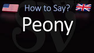 How to Pronounce Peony CORRECTLY [upl. by Juanita]