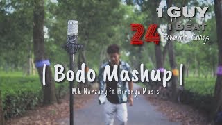 Bodo Romantic Mashup1guy 24 songsMk Narzary [upl. by Ebocaj214]