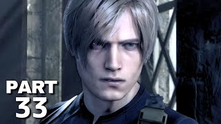 RESIDENT EVIL 4 REMAKE Walkthrough Gameplay Part 33  LAS PLAGAS [upl. by Paulsen]