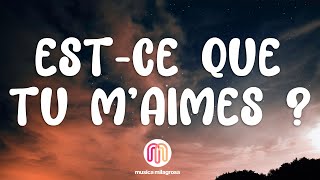 Maître Gims  Estce Que Tu Maimes  Lyrics [upl. by Edda424]