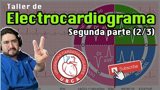 Taller de Electrocardiograma By URCA Segunda parte 23 [upl. by Elkraps]