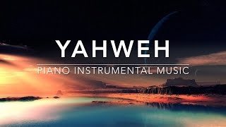 YAHWEH Prayer amp Meditation Music  Quiet Time Music [upl. by Temhem898]