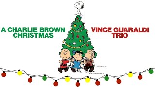 A Charlie Brown Christmas  Soundtrack Suite Vince Guaraldi [upl. by Notniw]