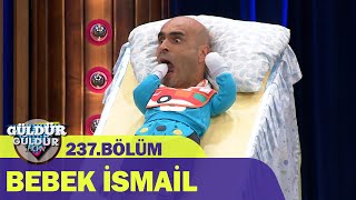 Bebek İsmail  Hastane  Güldür Güldür Show 237Bölüm [upl. by Crispen]