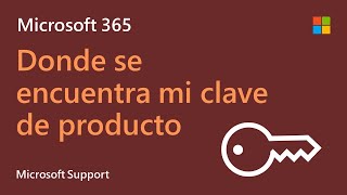 Donde se encuentra mi clave de producto de Office 365 [upl. by Kobi]