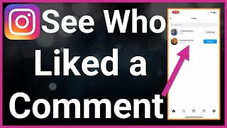 How To See Who Liked A Comment On Instagram [upl. by Iveksarap90]