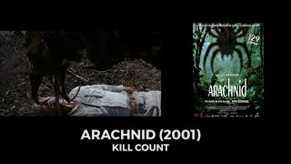 Arachnid 2001 Kill Count [upl. by Aiva]