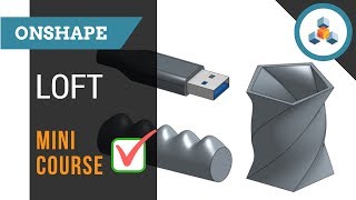 Loft Feature  Mini Course  Onshape 3D CAD [upl. by Cohby]