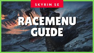 Skyrim SE Racemenu  How to Improve Skyrims Character Creation Beginner Mod Guide amp Tutorial ✔✔✔ [upl. by Ahseile]