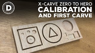 XCarve Zero to Hero  Calibration [upl. by Nidraj176]