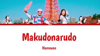 Namewee  MAKUDONARUDO Lyrics KanRomEngEsp [upl. by Lavina]