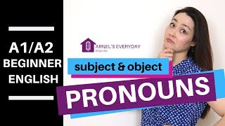 BEGINNER ENGLISH A1A2  subject and object pronouns [upl. by Heron]