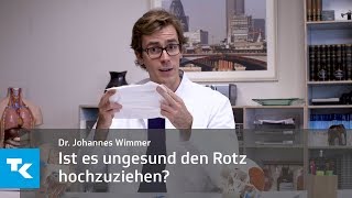 Ist es ungesund den Rotz hochzuziehen  Dr Johannes Wimmer [upl. by Marj]