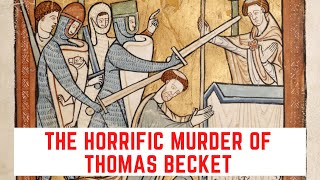 The HORRIFIC Murder Of Thomas Becket  Archbishop Of Canterbury [upl. by Amej]