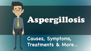 Aspergillosis  Causes Symptoms Treatments amp More… [upl. by Fiden166]