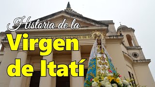 Historia de la Virgen de Itatí [upl. by Leva]