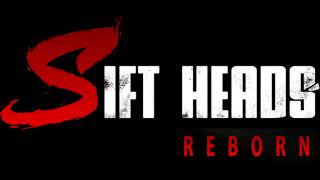 Sift Heads Reborn  OST  Ultimatum Part 3 [upl. by Koral]