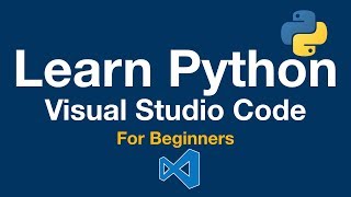 Learn Python 3 Visual Studio Code for Beginners [upl. by Persis]