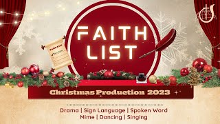 quotFaith Listquot  Christmas Production [upl. by Lewes149]