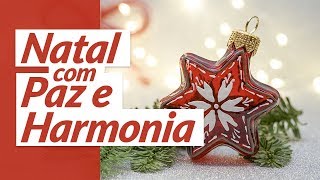 Tenha um Natal com paz e harmonia 🌟 Mensagem de Natal [upl. by Eciruam]