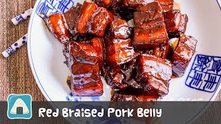 Red Braised Pork Belly Recipe Hong Shao Rou 红烧肉 [upl. by Dania592]