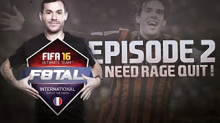 FIFA 16  F8TAL 2  NEED RAGE QUIT [upl. by Eoj]