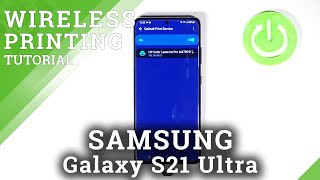 How to Connect Printer to Samsung Galaxy S21 Ultra – Locate Printing Settings [upl. by Sukhum]